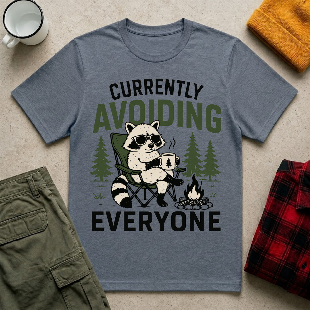 Currently Avoiding Everyone T-Shirt