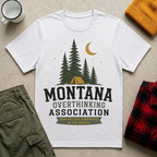 Montana Overthinking Association T-Shirt