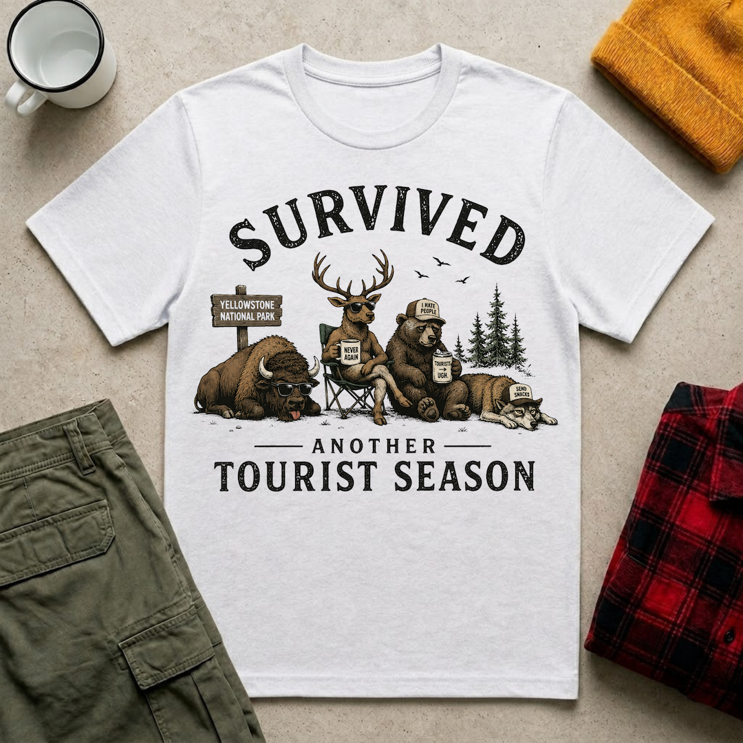 Survived Another Tourist Season T-Shirt