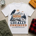 Locally Unhinged T-Shirt