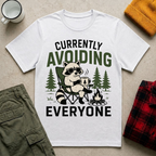 Currently Avoiding Everyone T-Shirt