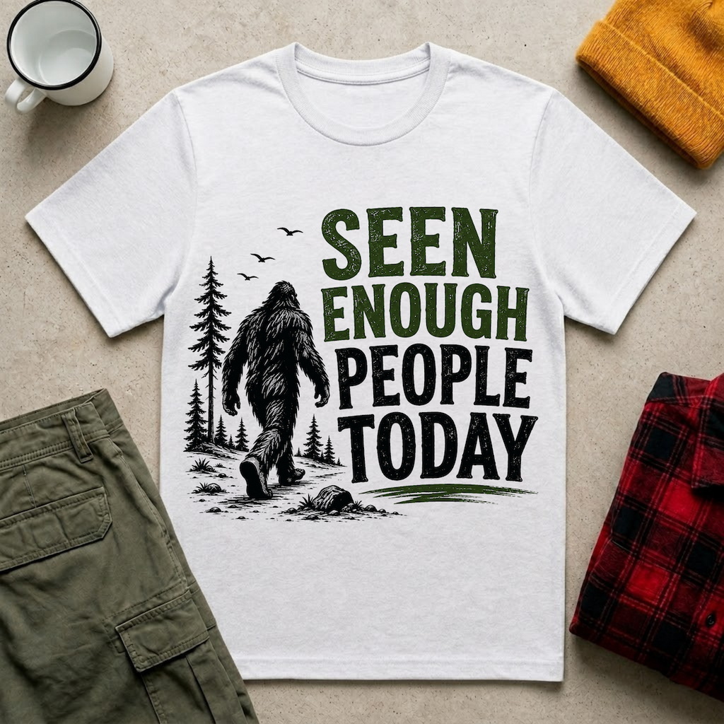 Seen Enough People Today T-shirt